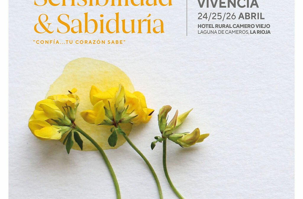 RESIDENCIAL «Sensibilidad y Sabiduría: El Corazón Sabe» (24-26/04/2020)